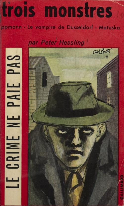 Cover of the book Trois monstres by Peter Hessling, Paul Gordeaux, Gallimard (réédition numérique FeniXX)