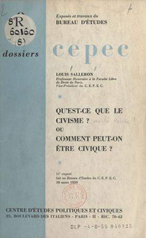 Cover of the book Qu'est-ce que le civisme ? by Thierry M. Carabin
