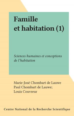 Cover of the book Famille et habitation (1) by Claude Martin