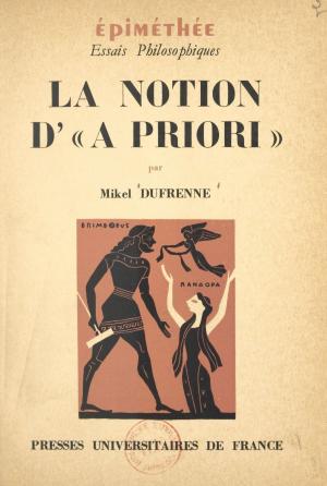 Cover of the book La notion d'a priori by Christophe Dejours