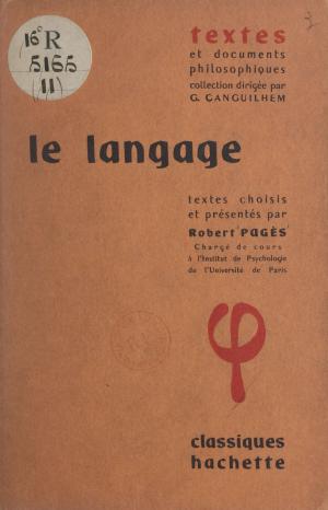 Cover of the book Le langage by Groupe français d'éducation nouvelle, Albert Jacquard