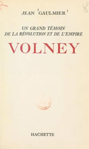 Cover of the book Volney by Jean Coué, André Massepain