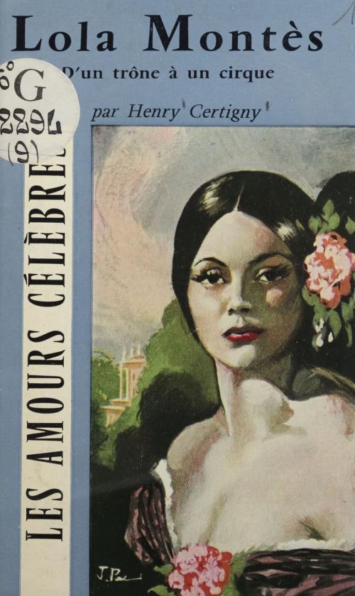 Cover of the book Lola Montès by Henry Certigny, Paul Gordeaux, Gallimard (réédition numérique FeniXX)