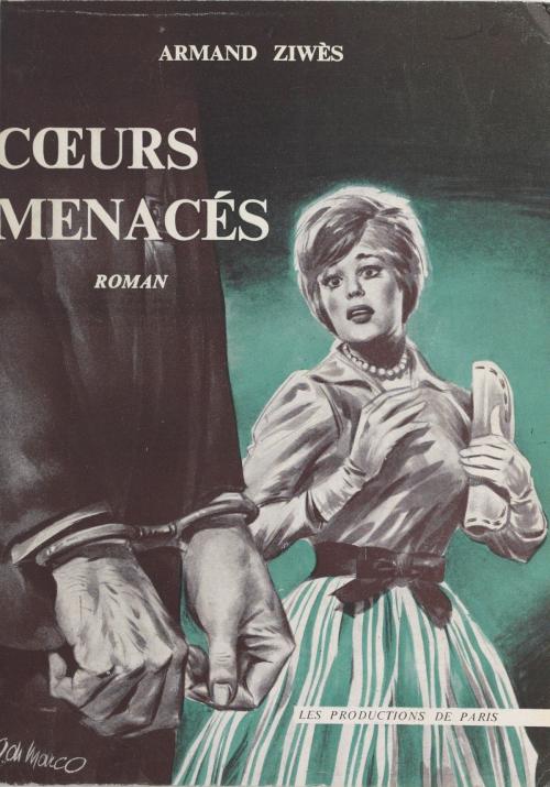 Cover of the book Cœurs menacés by Armand Ziwès, FeniXX réédition numérique