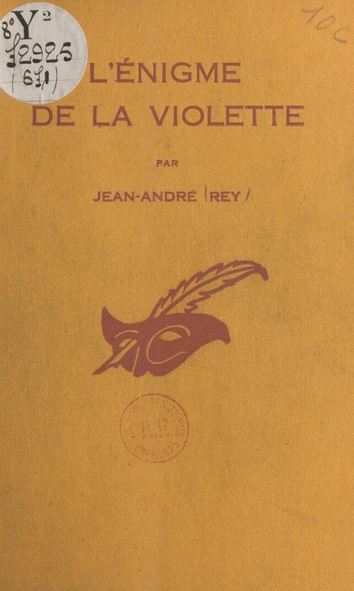 Cover of the book L'énigme de la violette by Jean-André Rey, Albert Pigasse, (Éditions Du Masque) réédition numérique FeniXX