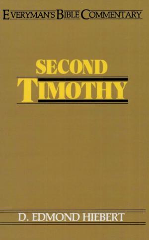 Cover of the book Second Timothy- Everyman's Bible Commentary by Lois Hoadley Dick