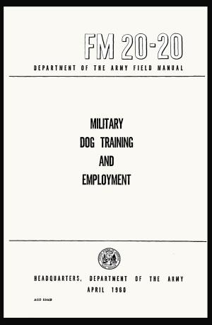 bigCover of the book Military Dog Training and Employment by 