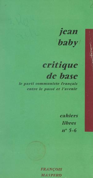 Cover of the book Critique de base by Collectif d'alphabétisation