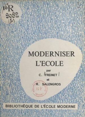 Cover of the book Moderniser l'école by Delly