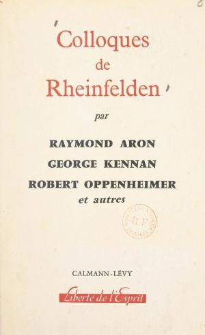 Cover of the book Colloques de Rheinfelden by André Lang, Roger Gaillard