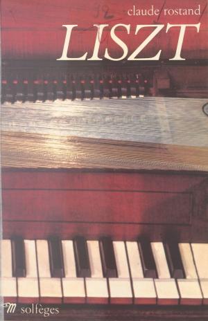 Cover of the book Liszt by Daniel Bougnoux