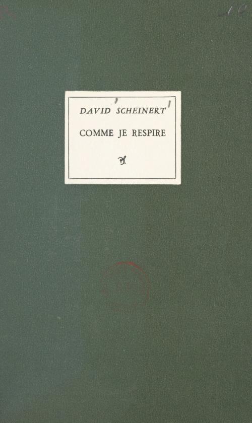 Cover of the book Comme je respire by David Scheinert, (Seghers) réédition numérique FeniXX