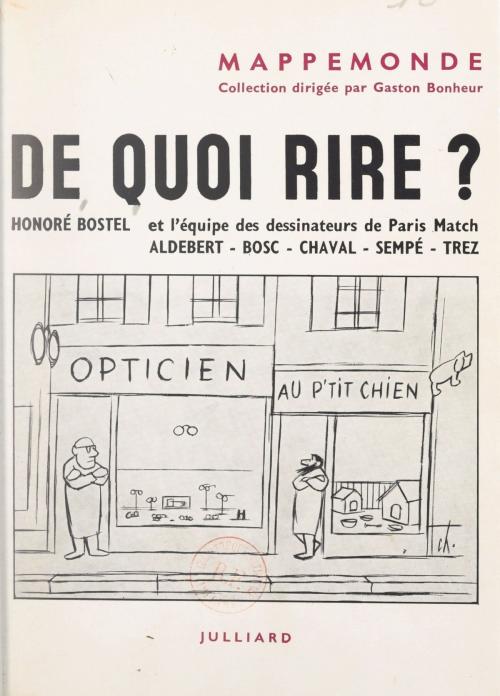 Cover of the book De quoi rire ? by Honoré Bostel, Julliard (réédition numérique FeniXX)