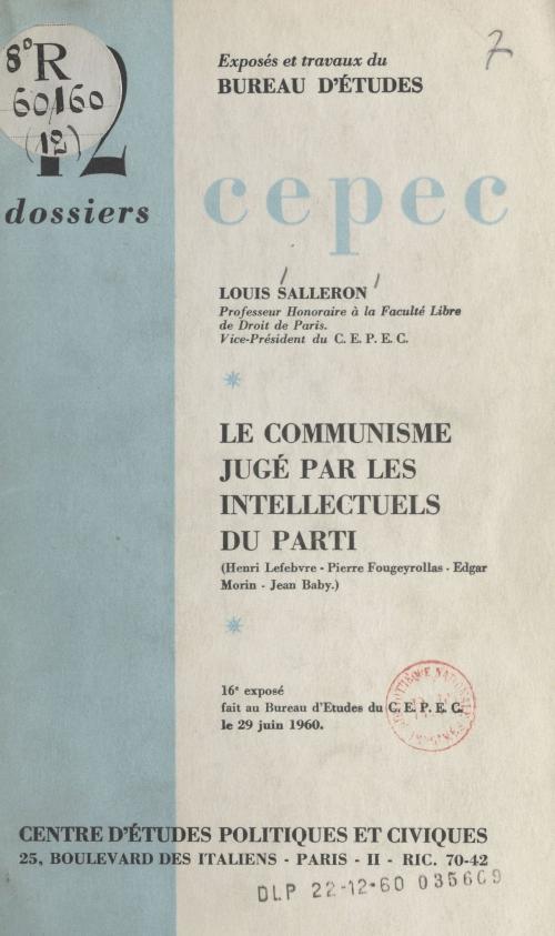 Cover of the book Le communisme jugé par les intellectuels du Parti by Jean Baby, Pierre Fougeyrollas, Henri Lefebvre, FeniXX réédition numérique