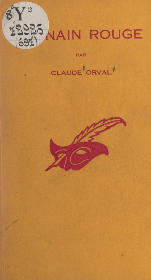 Cover of the book Le nain rouge by Claude Orval, Albert Pigasse, (Éditions Du Masque) réédition numérique FeniXX
