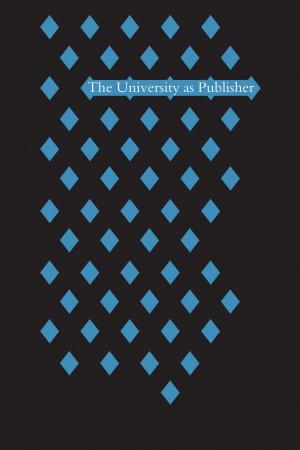 Cover of the book The University as Publisher by Donald  Dewees, C.K. Everson, William Sims