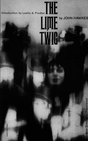 Cover of the book The Lime Twig: Novel by Eka Kurniawan