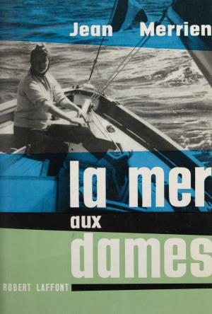 Cover of the book La mer aux dames by Yves Chavagnac, Francis Mazière