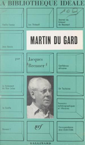 Cover of the book Roger Martin du Gard by Maurice Cury