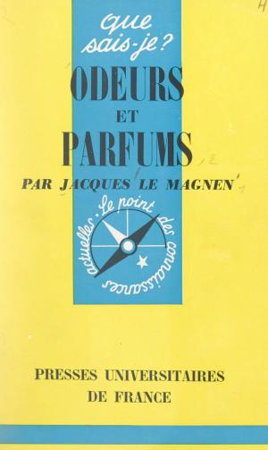 Cover of the book Odeurs et parfums by Paul Angoulvent, Gaston Bouthoul