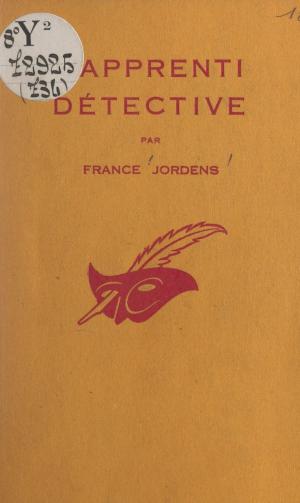 Cover of the book L'apprenti détective by Patrice Sauvage, Alain Lebaube