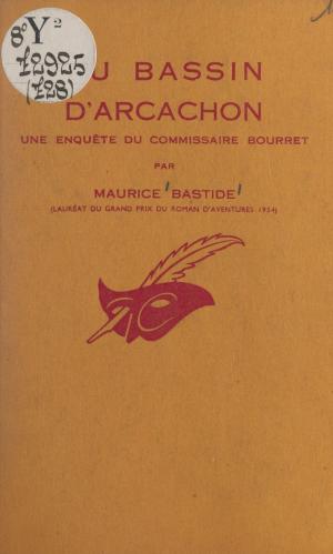 Cover of the book Au bassin d'Arcachon by Catherine Bonnet
