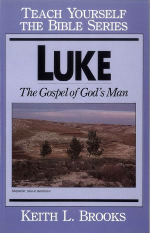 Book cover of Luke- Teach Yourself the Bible Series