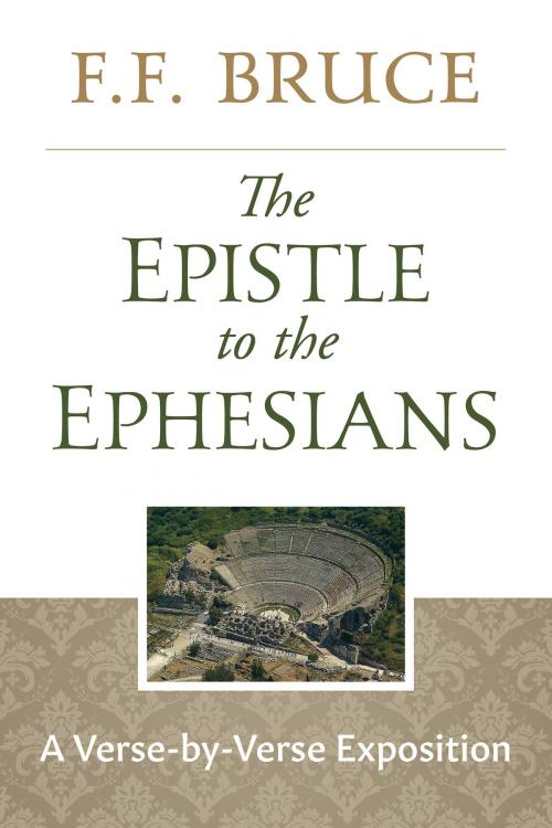 Cover of the book The Epistle to the Ephesians by F.F. Bruce, Robert Frederick