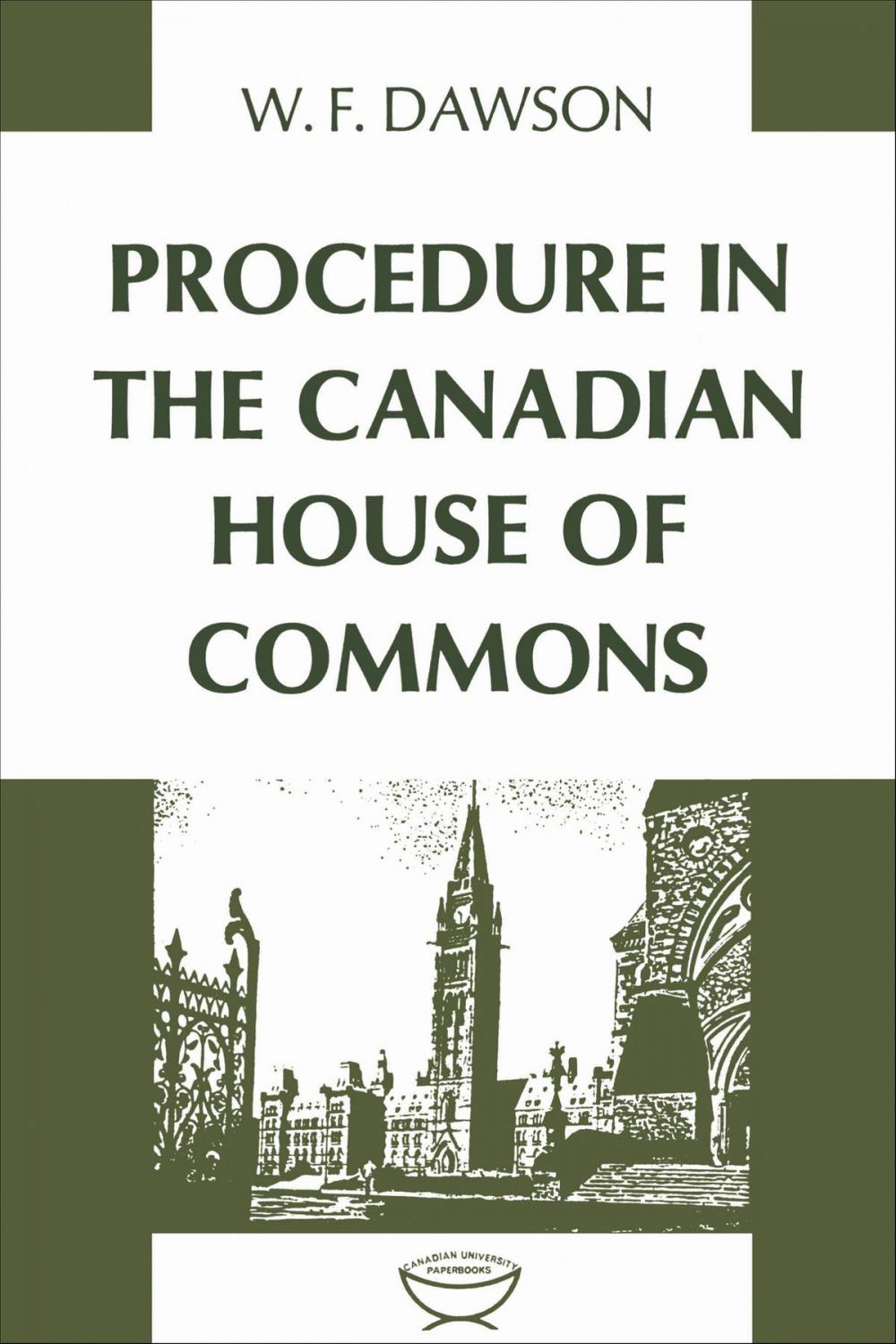 Big bigCover of Procedure in the Canadian House of Commons