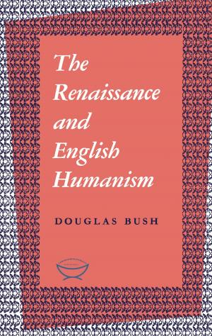Book cover of The Renaissance and English Humanism