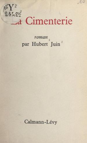 Cover of the book La Cimenterie by Karel Logist, Alain Bosquet, Jean Orizet