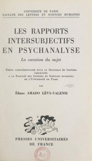 Cover of the book Les rapports intersubjectifs en psychanalyse by Alain Gandolfi, Paul Angoulvent