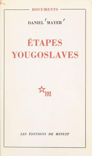 Cover of the book Étapes yougoslaves by Danielle Cohen-Levinas