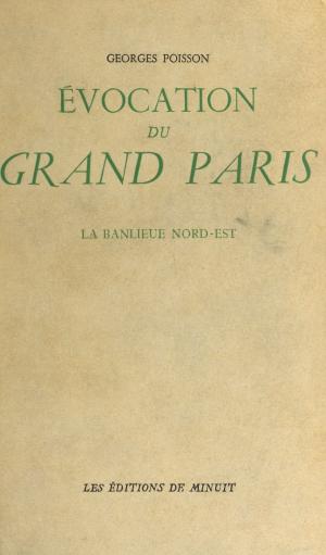 Cover of the book Évocation du Grand Paris (3) : La banlieue nord-est by Claude Gruson, Darras