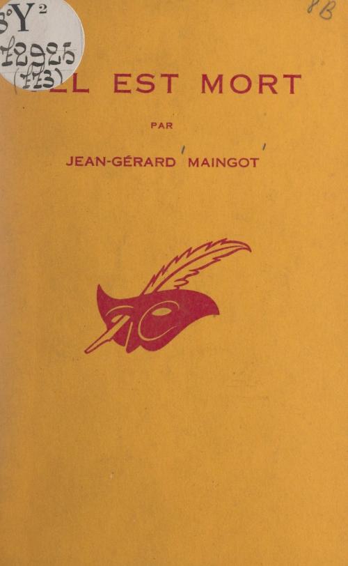 Cover of the book Tel est mort by Jean-Gérard Maingot, Albert Pigasse, (Éditions Du Masque) réédition numérique FeniXX