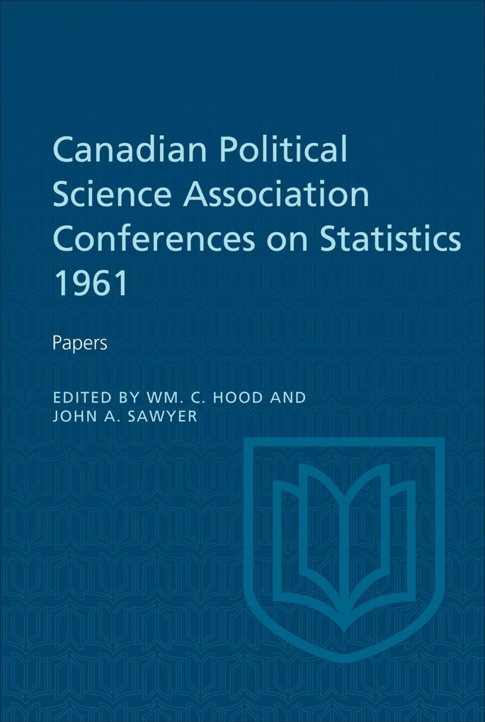 Big bigCover of Canadian Political Science Association Conference on Statistics 1961