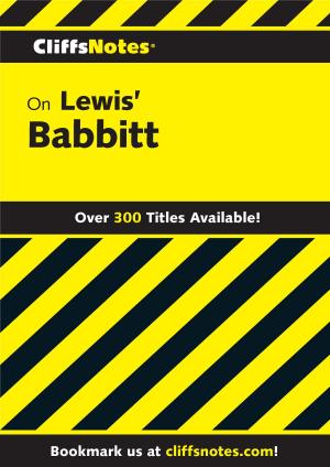 Cover of the book CliffsNotes on Lewis' Babbitt by Ashley Herring Blake