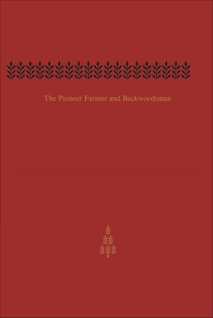 Book cover of The Pioneer Farmer and Backwoodsman