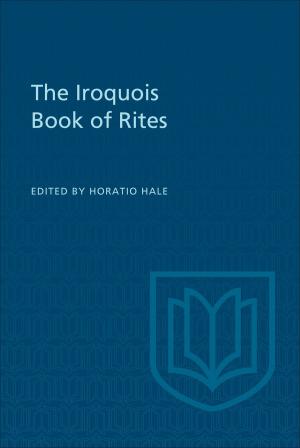 Cover of the book The Iroquois Book of Rites by John Stuart Mill