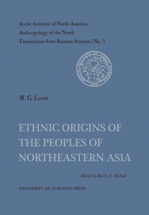 Cover of the book Ethnic Origins of the Peoples of Northeastern Asia No. 3 by Amelia DeFalco