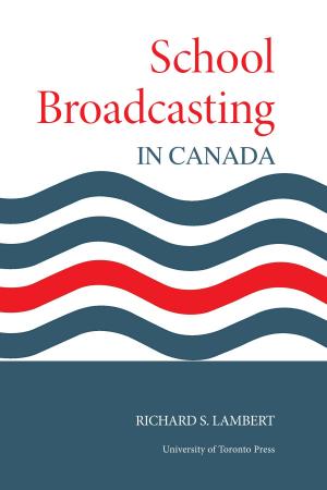Cover of the book School Broadcasting in Canada by Simona Bondavalli
