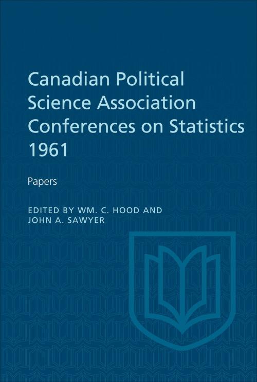 Cover of the book Canadian Political Science Association Conference on Statistics 1961 by , University of Toronto Press, Scholarly Publishing Division