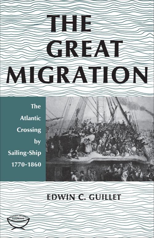 Cover of the book The Great Migration (Second Edition) by Edwin Guillet, University of Toronto Press, Scholarly Publishing Division