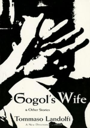 Cover of the book Gogol's Wife: & Other Stories by Thomas Merton