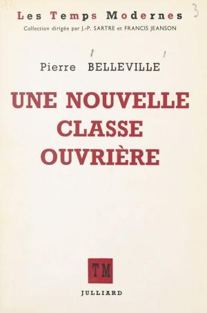 Cover of the book Une nouvelle classe ouvrière by Alain Dubos