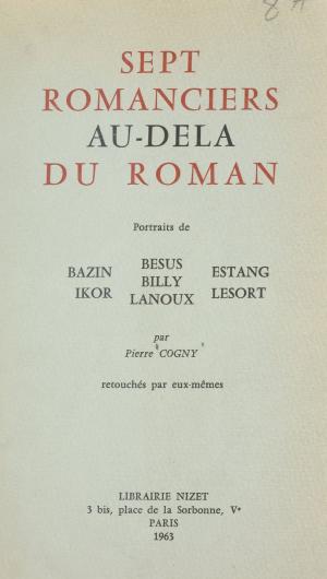 Cover of the book Sept romanciers au-delà du roman by Max Du Veuzit