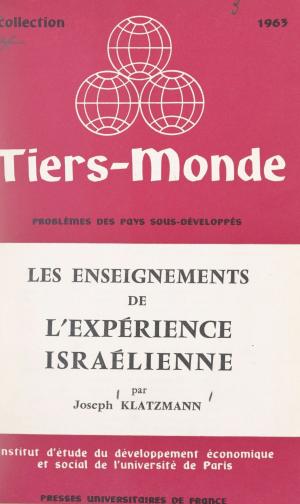 Cover of the book Les enseignements de l'expérience israélienne by Armand Touati