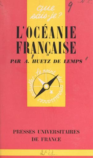 Cover of the book L'Océanie française by Robert Blanché, Félix Alcan