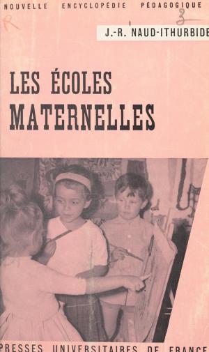 Cover of the book Les écoles maternelles by André Bridoux, Jean Lacroix