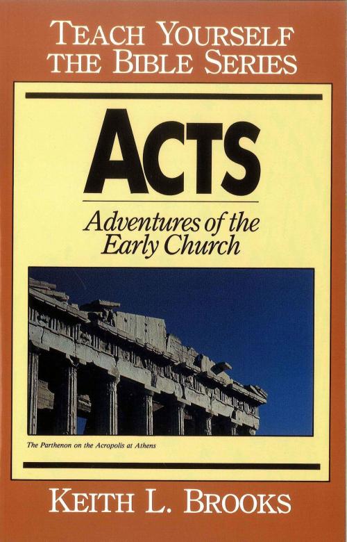 Cover of the book Acts-Teach Yourself the Bible Series by Keith L. Brooks, Moody Publishers